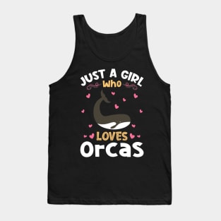 Just a Girl who Loves Orcas Gift Tank Top